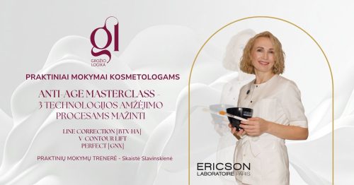 PRAKTINIAI MOKYMAI – ANTI-AGE MASTERCLASS – 3 TECHNOLOGIJOS AMŽĖJIMO PROCESAMS MAŽINTI